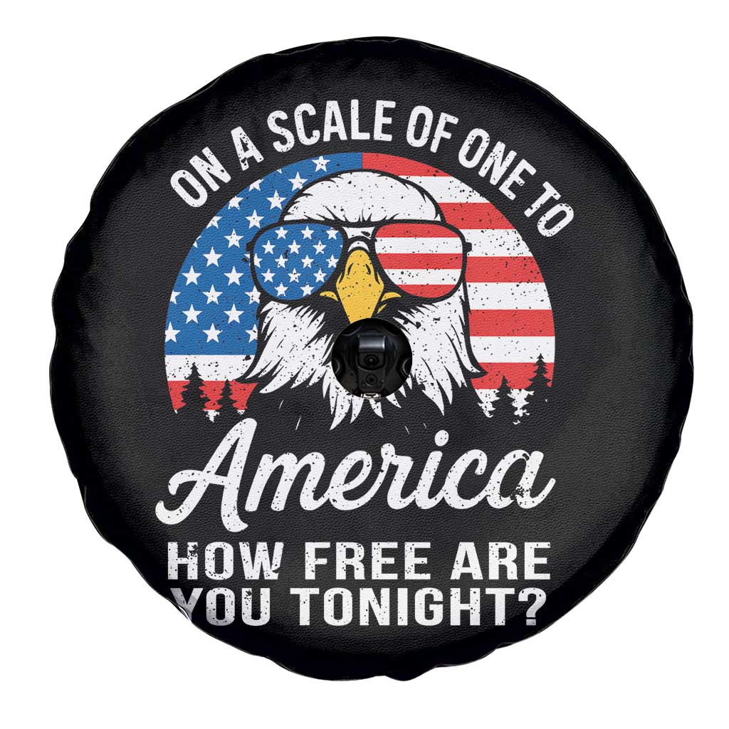Patriotic Bald Eagle Spare Tire Cover On A Scale Of One To America How Free Are You Tonight TS02 Print Your Wear