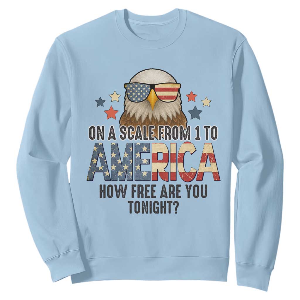 Patriotic Bald Eagle Sweatshirt How Free Are You Tonight 4th of July TS02 Light Blue Print Your Wear