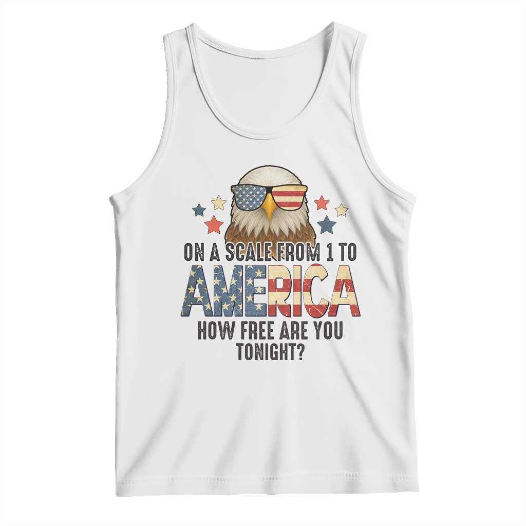 Patriotic Bald Eagle Tank Top How Free Are You Tonight 4th of July TS02 White Print Your Wear