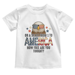 Patriotic Bald Eagle Toddler T Shirt How Free Are You Tonight 4th of July TS02 White Print Your Wear