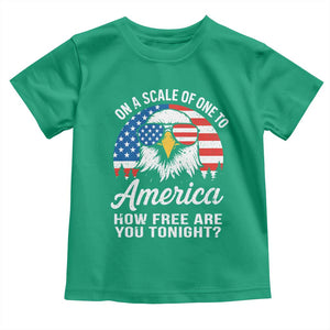 Patriotic Bald Eagle Toddler T Shirt On A Scale Of One To America How Free Are You Tonight TS02 Irish Green Print Your Wear