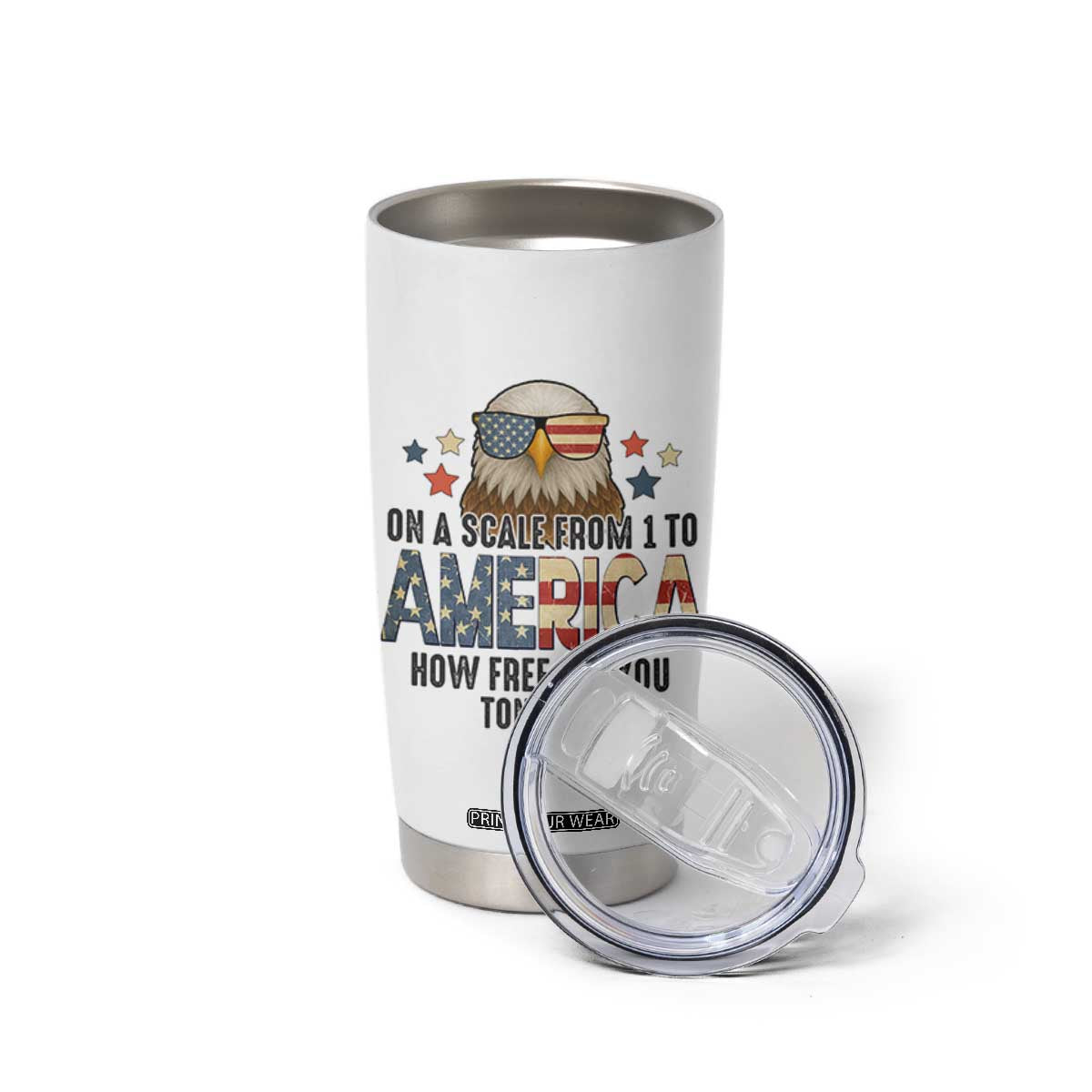 Patriotic Bald Eagle Tumbler Cup How Free Are You Tonight 4th of July TS02 Print Your Wear