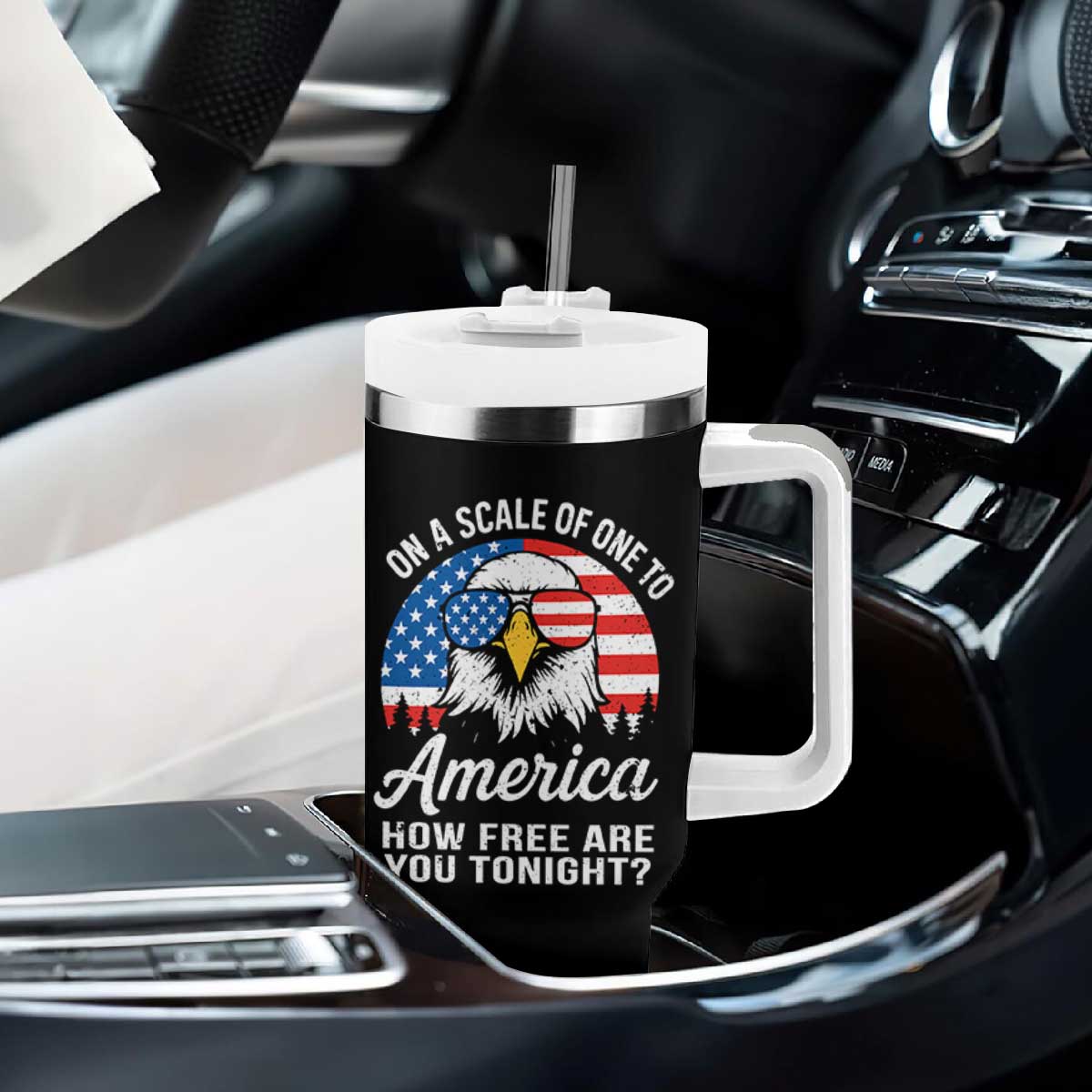 Patriotic Bald Eagle Tumbler With Handle On A Scale Of One To America How Free Are You Tonight TS02 Print Your Wear
