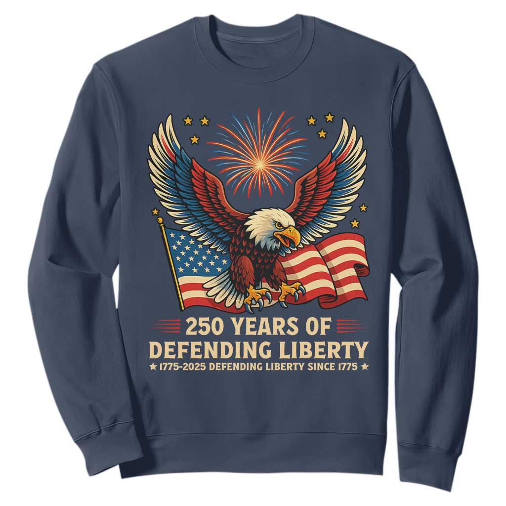 Patriotic Eagle US Army 250th Anniversary Sweatshirt 250 Years of Defending Liberty 1775 2025 TS02 Navy Print Your Wear