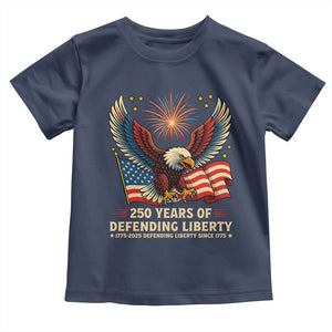 Patriotic Eagle US Army 250th Anniversary Toddler T Shirt 250 Years of Defending Liberty 1775 2025 TS02 Navy Print Your Wear