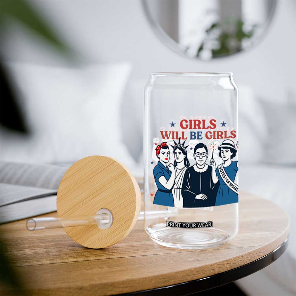 Patriotic Feminist Empowerment Glass Can Girl Will Be Girls Womens Rights 4th of July TS02 Print Your Wear