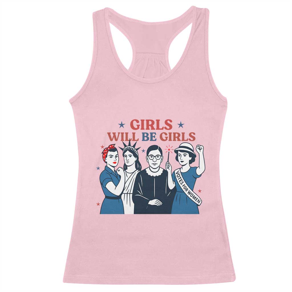 Patriotic Feminist Empowerment Racerback Tank Top Girl Will Be Girls Womens Rights 4th of July TS02 Light Pink Print Your Wear