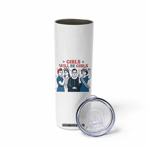 Patriotic Feminist Empowerment Skinny Tumbler Girl Will Be Girls Womens Rights 4th of July TS02 Print Your Wear
