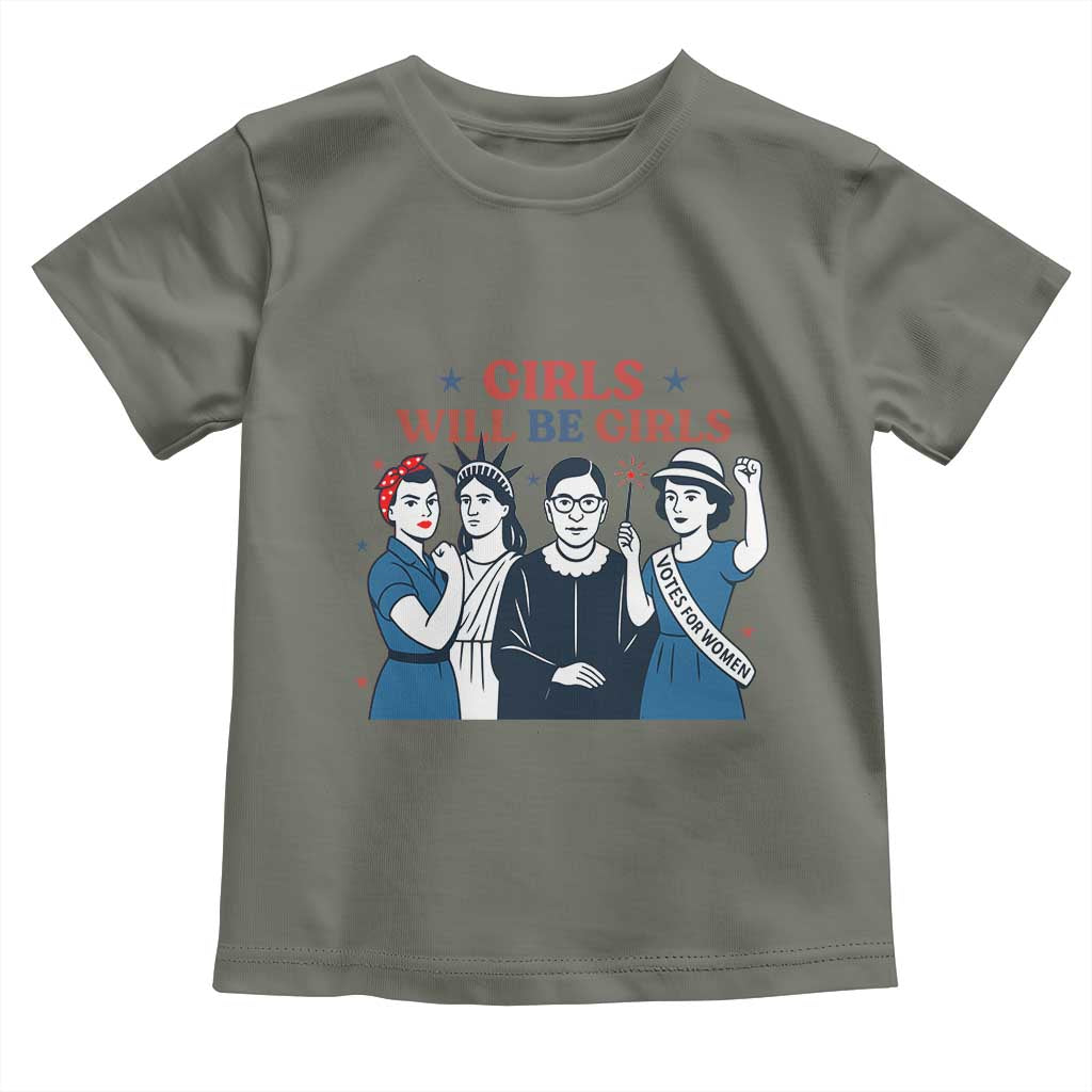Patriotic Feminist Empowerment Toddler T Shirt Girl Will Be Girls Womens Rights 4th of July TS02 Military Green Print Your Wear