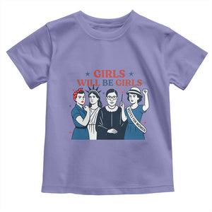 Patriotic Feminist Empowerment Toddler T Shirt Girl Will Be Girls Womens Rights 4th of July TS02 Violet Print Your Wear