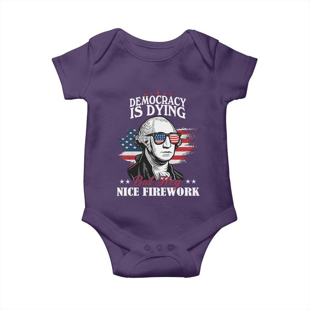 Patriotic George Washington Baby Onesie Funny Democracy Is Dying But Hey Nice Fireworks 4th Of July Humor TS02 Purple Print Your Wear