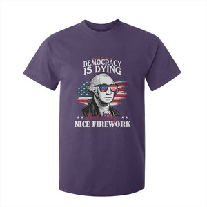 Patriotic George Washington T Shirt For Kid Funny Democracy Is Dying But Hey Nice Fireworks 4th Of July Humor TS02 Purple Print Your Wear