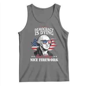 Patriotic George Washington Tank Top Funny Democracy Is Dying But Hey Nice Fireworks 4th Of July Humor TS02 Black Heather Print Your Wear