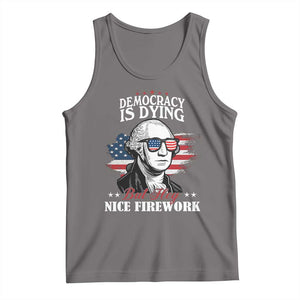 Patriotic George Washington Tank Top Funny Democracy Is Dying But Hey Nice Fireworks 4th Of July Humor TS02 Deep Heather Print Your Wear
