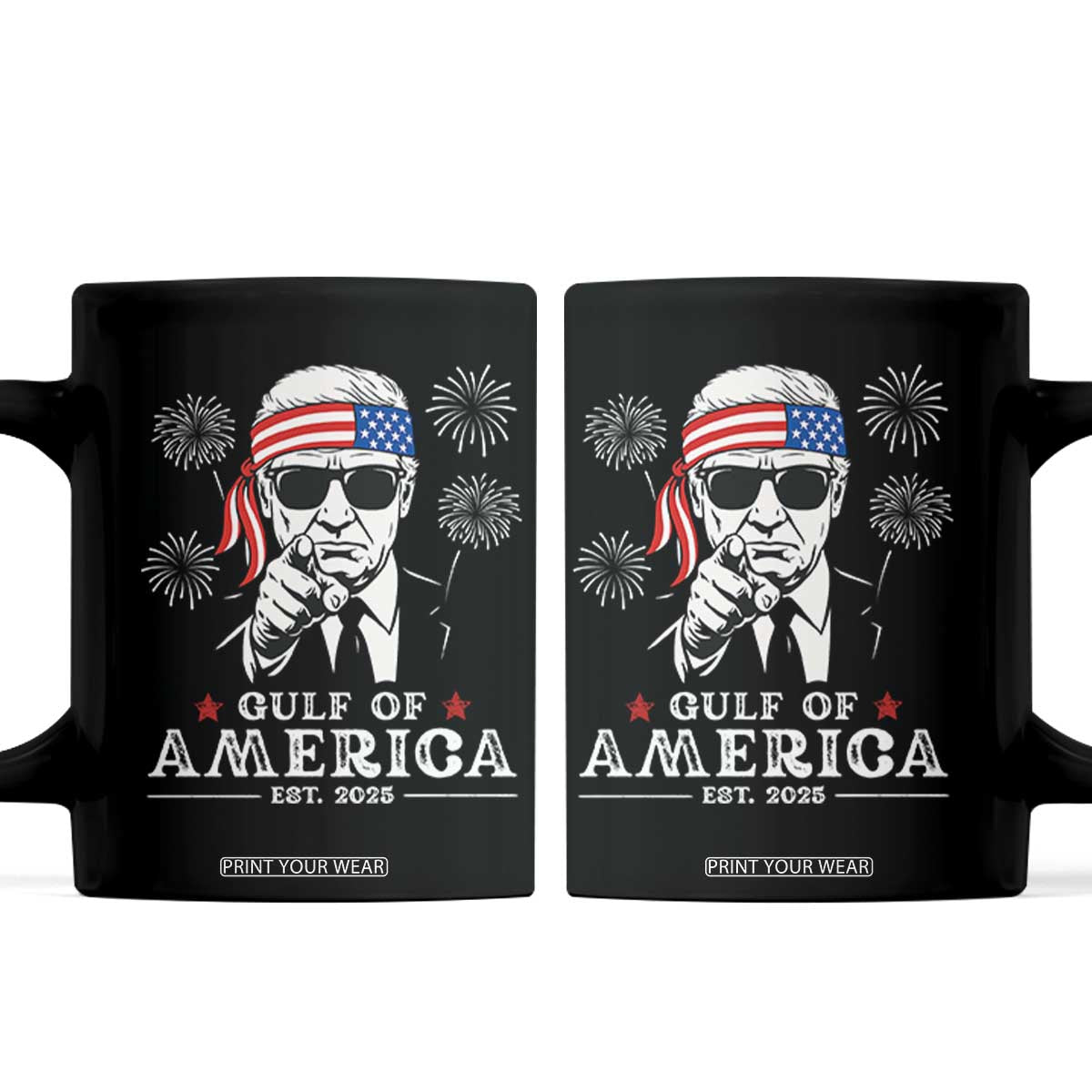 Patriotic Gulf Of USA Est 2025 Coffee Mug Funny Trump Happy 4th Of July TS02 Black Print Your Wear