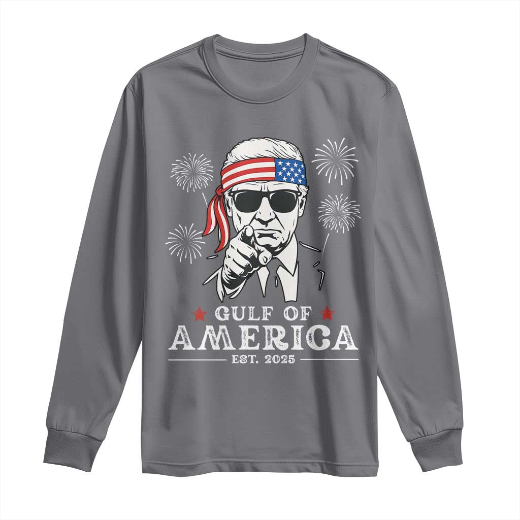 Patriotic Gulf Of USA Est 2025 Long Sleeve Shirt Funny Trump Happy 4th Of July TS02 Charcoal Print Your Wear
