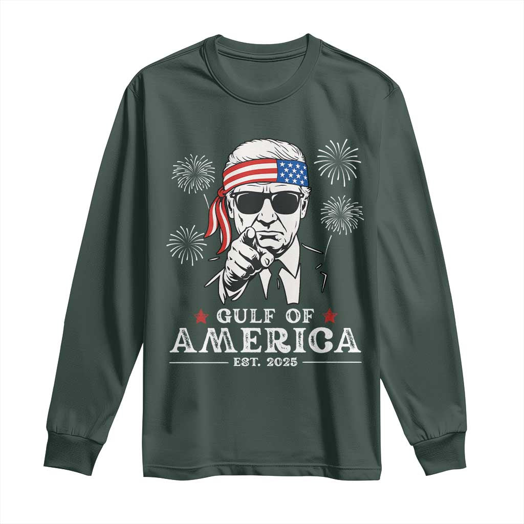 Patriotic Gulf Of USA Est 2025 Long Sleeve Shirt Funny Trump Happy 4th Of July TS02 Dark Forest Green Print Your Wear