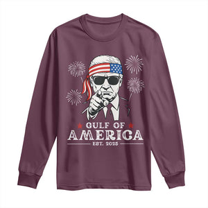 Patriotic Gulf Of USA Est 2025 Long Sleeve Shirt Funny Trump Happy 4th Of July TS02 Maroon Print Your Wear