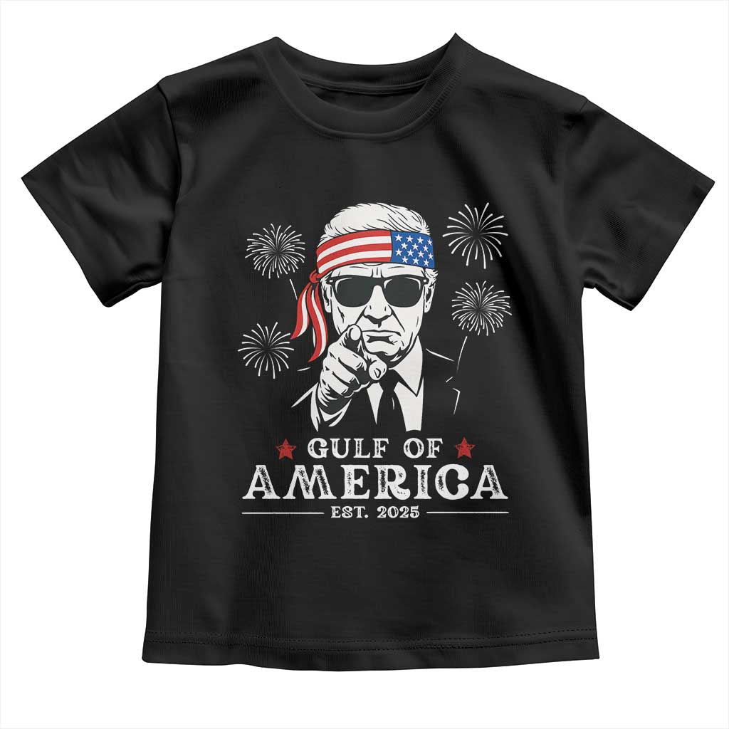 Patriotic Gulf Of USA Est 2025 Toddler T Shirt Funny Trump Happy 4th Of July TS02 Black Print Your Wear
