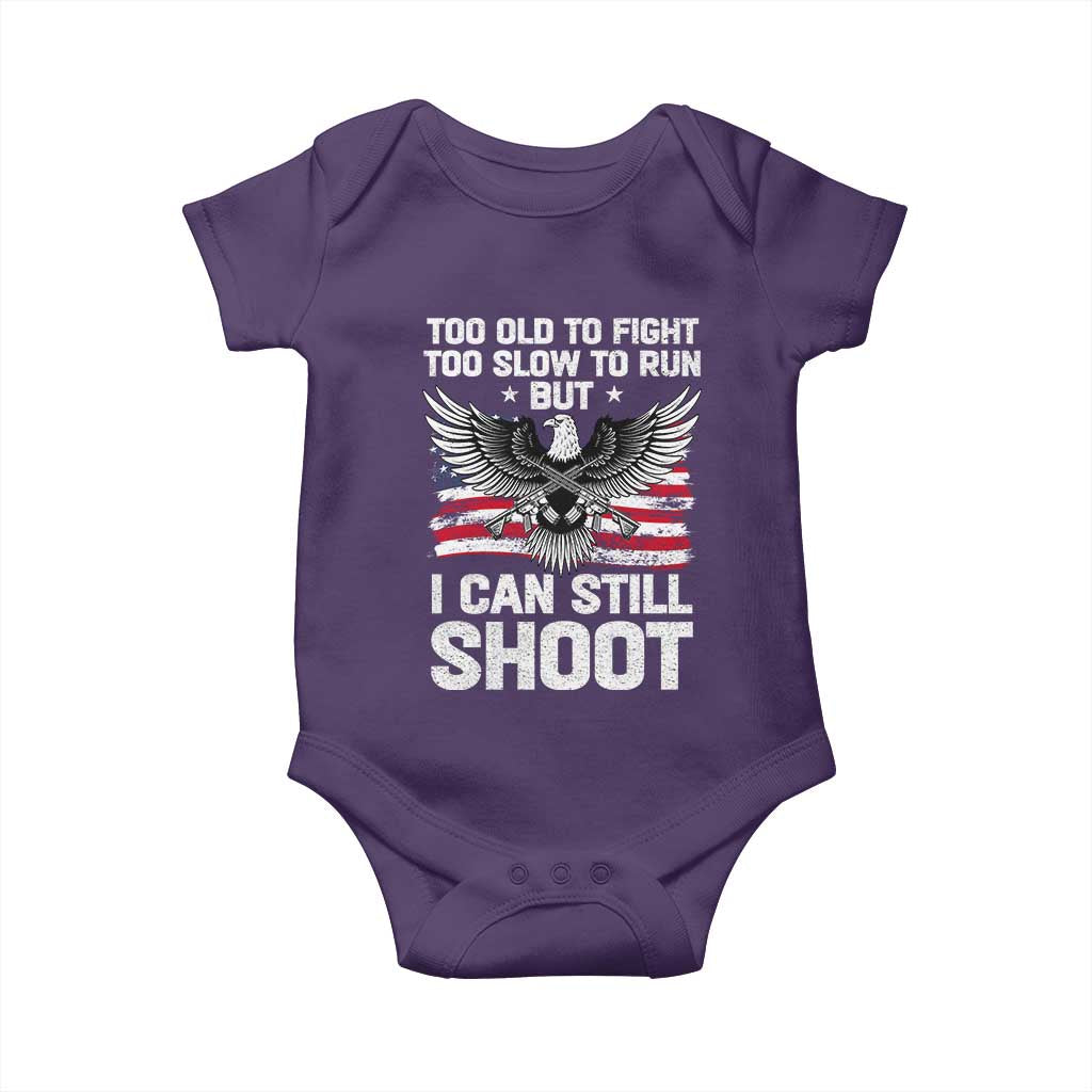 Patriotic Gun Rights Eagle Baby Onesie Too Old To Fight Too Slow To Run But Can Still Shoot TS02 Purple Print Your Wear