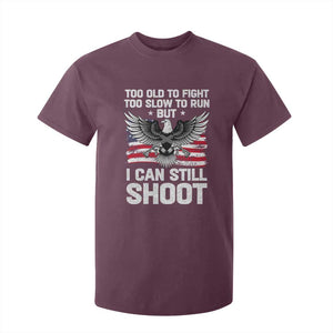 Patriotic Gun Rights Eagle T Shirt For Kid Too Old To Fight Too Slow To Run But Can Still Shoot TS02 Maroon Print Your Wear