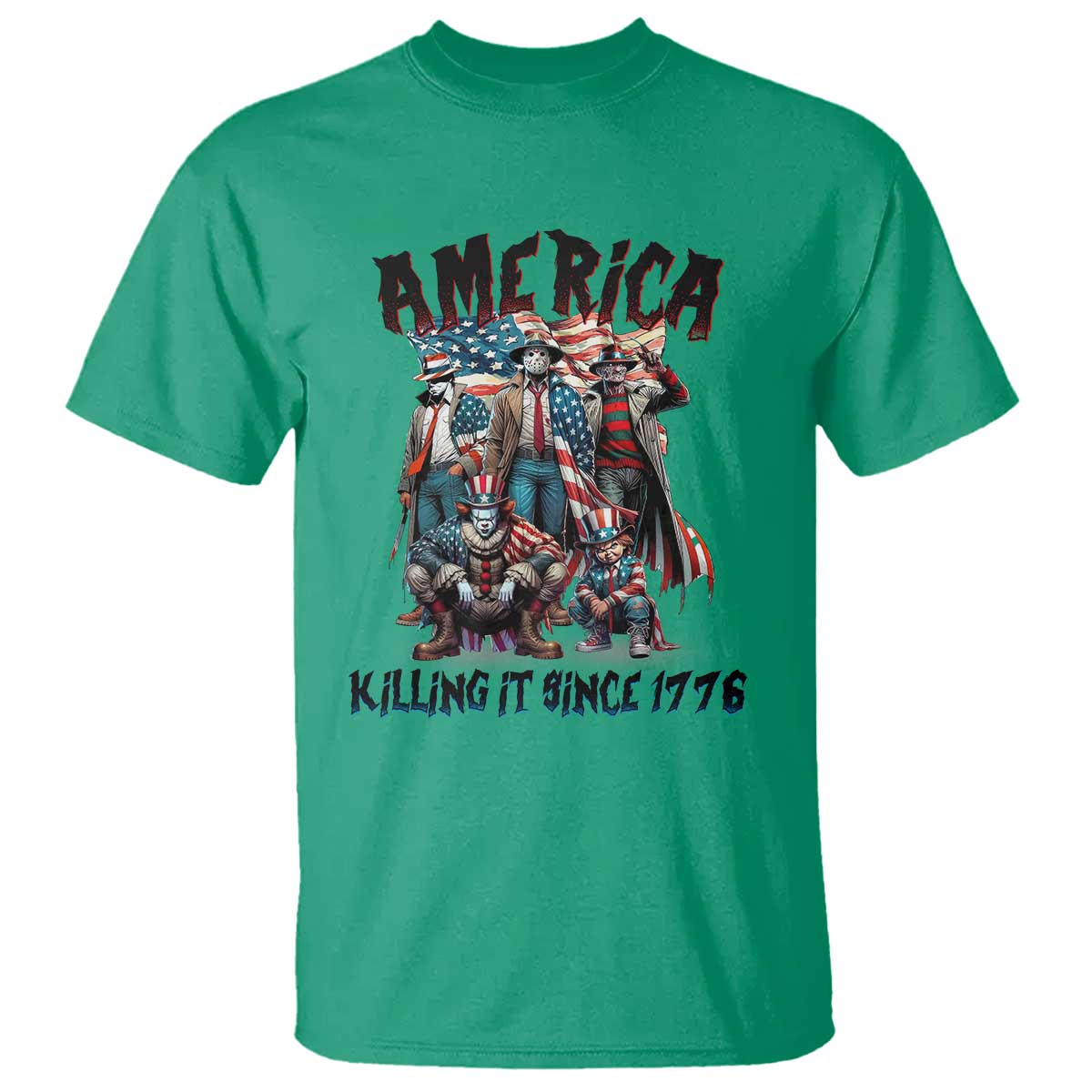 Patriotic Horror Mashup T Shirt America Killing It Since 1776 TS02 Irish Green Print Your Wear