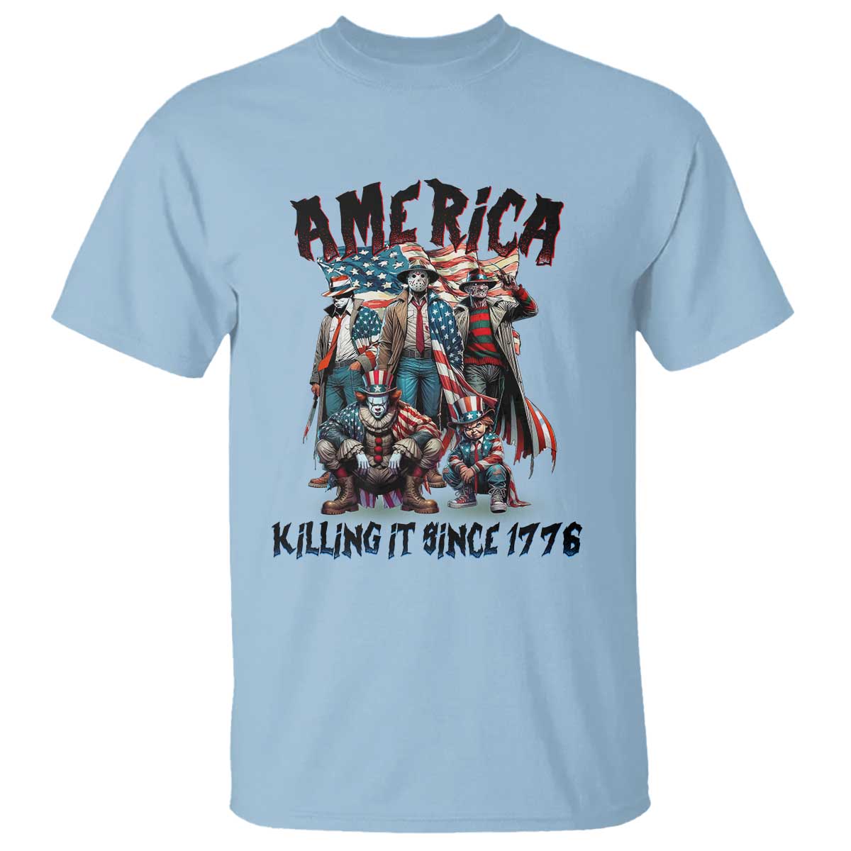 Patriotic Horror Mashup T Shirt America Killing It Since 1776 TS02 Light Blue Print Your Wear