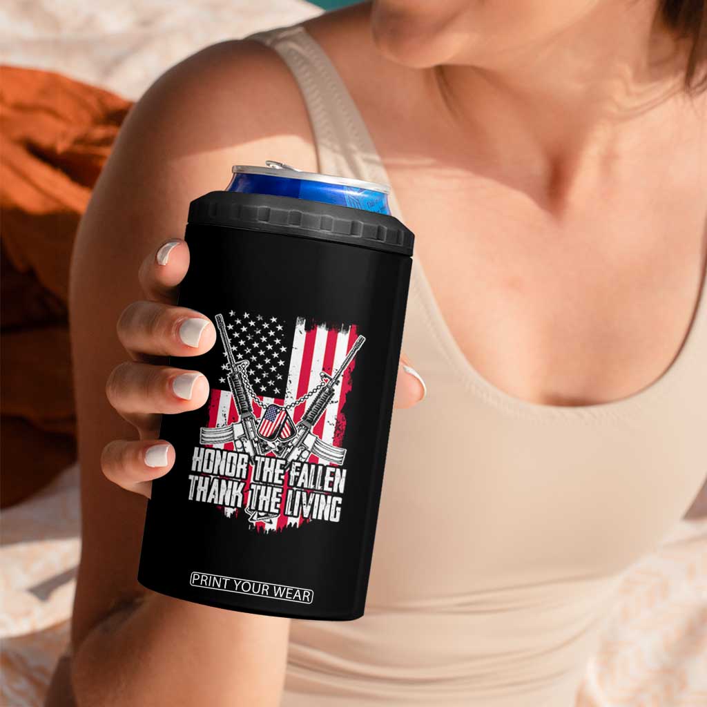 Patriotic Memorial Day 4 in 1 Can Cooler Tumbler Honor The Fallen Thank The Living Memorial Day Veterans Day TS02 Print Your Wear