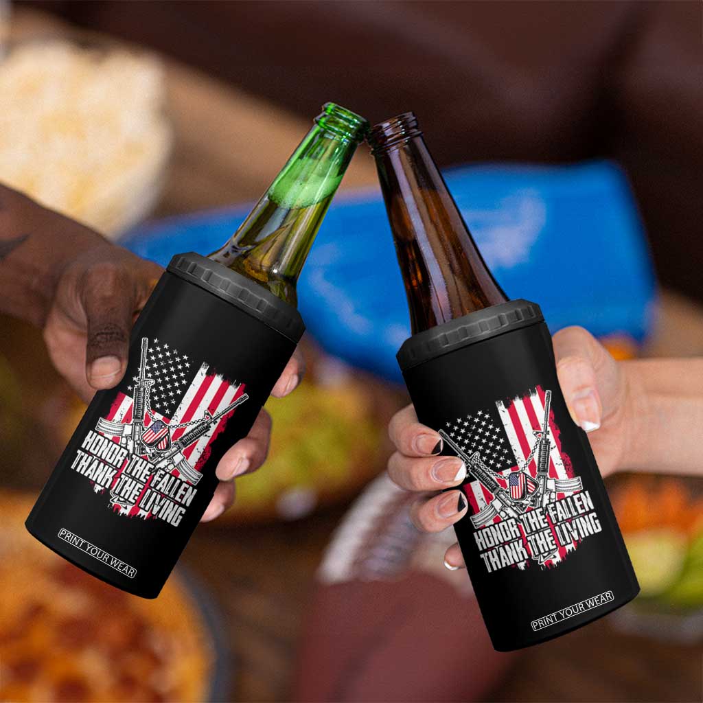 Patriotic Memorial Day 4 in 1 Can Cooler Tumbler Honor The Fallen Thank The Living Memorial Day Veterans Day TS02 Print Your Wear