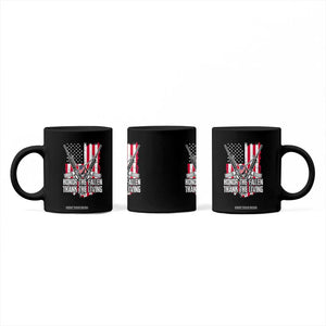 Patriotic Memorial Day Coffee Mug Honor The Fallen Thank The Living Memorial Day Veterans Day TS02 Print Your Wear