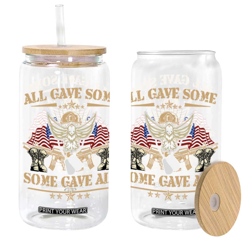 Patriotic Memorial Day Glass Can All Gave Some Some Gave All Veterans Memorials Day US Flag TS02 Black Print Your Wear