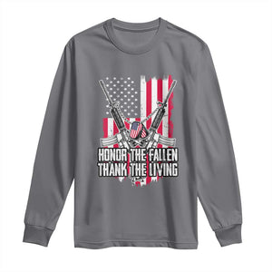 Patriotic Memorial Day Long Sleeve Shirt Honor The Fallen Thank The Living Memorial Day Veterans Day TS02 Charcoal Print Your Wear