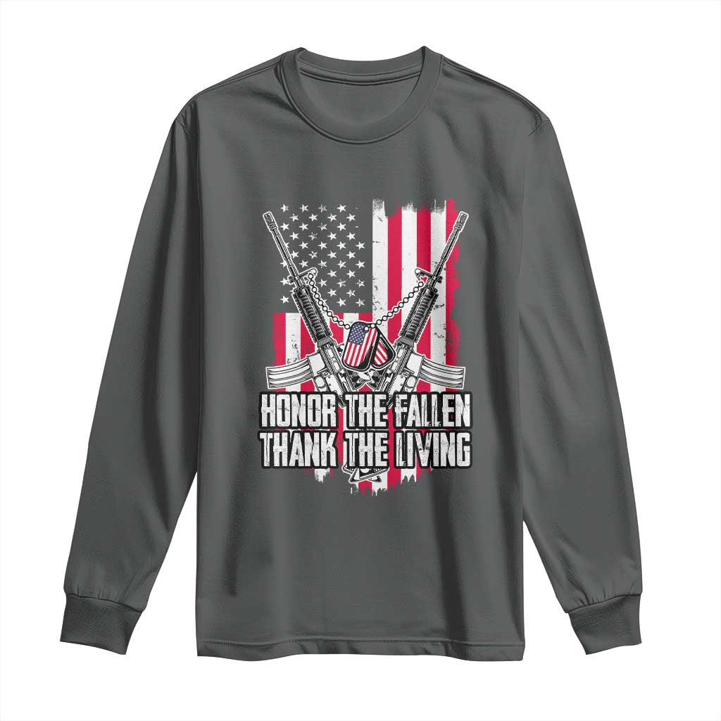 Patriotic Memorial Day Long Sleeve Shirt Honor The Fallen Thank The Living Memorial Day Veterans Day TS02 Dark Heather Print Your Wear