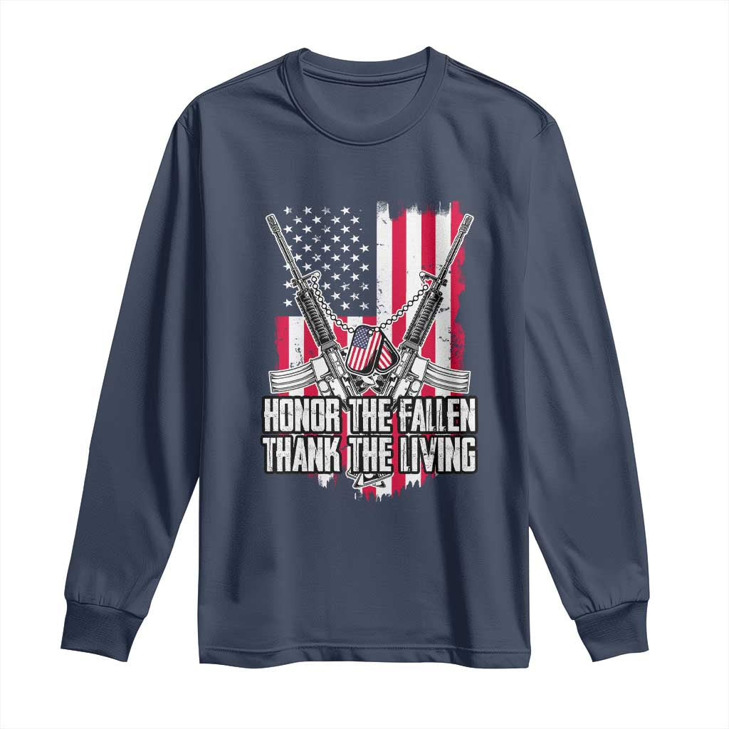 Patriotic Memorial Day Long Sleeve Shirt Honor The Fallen Thank The Living Memorial Day Veterans Day TS02 Navy Print Your Wear