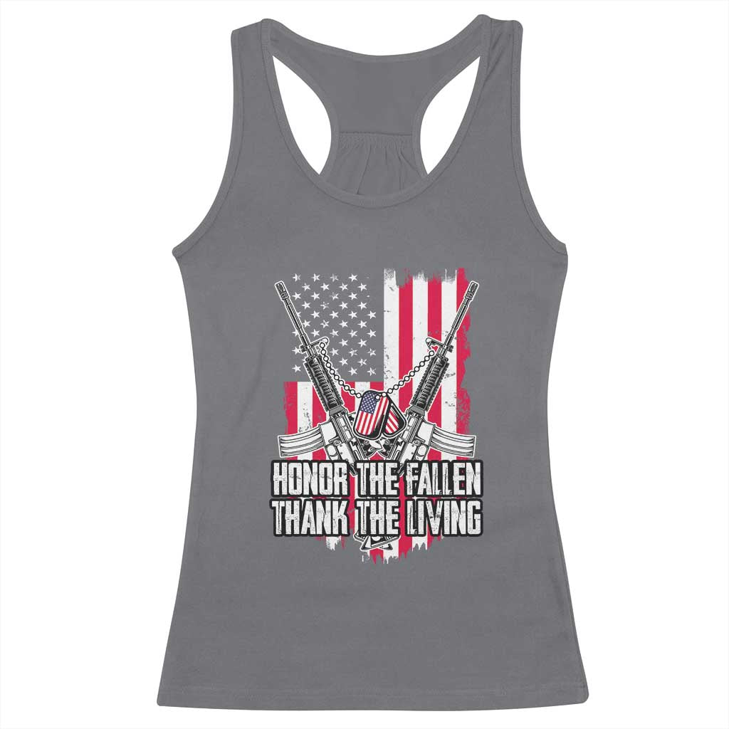 Patriotic Memorial Day Racerback Tank Top Honor The Fallen Thank The Living Memorial Day Veterans Day TS02 Charcoal Print Your Wear