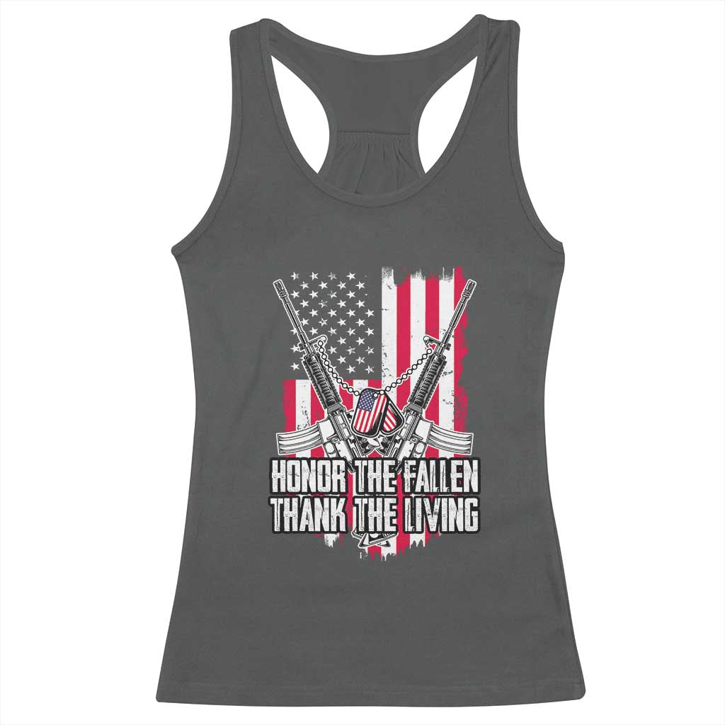 Patriotic Memorial Day Racerback Tank Top Honor The Fallen Thank The Living Memorial Day Veterans Day TS02 Dark Heather Print Your Wear