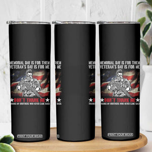 Patriotic Memorial Day Skinny Tumbler Remember Our Heroes Veterans Brothers American Flag TS02 Print Your Wear