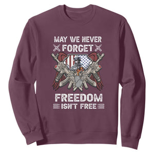 Patriotic Memorial Day Sweatshirt May We Never Forget Freedom Is Not Free TS02 Maroon Print Your Wear