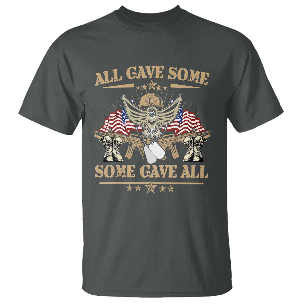Patriotic Memorial Day T Shirt All Gave Some Some Gave All Veterans Memorials Day US Flag TS02 Dark Heather Print Your Wear