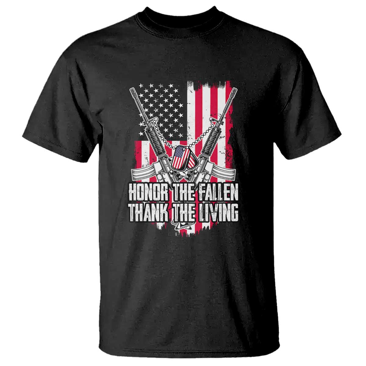 Patriotic Memorial Day T Shirt Honor The Fallen Thank The Living Memorial Day Veterans Day TS02 Black Print Your Wear