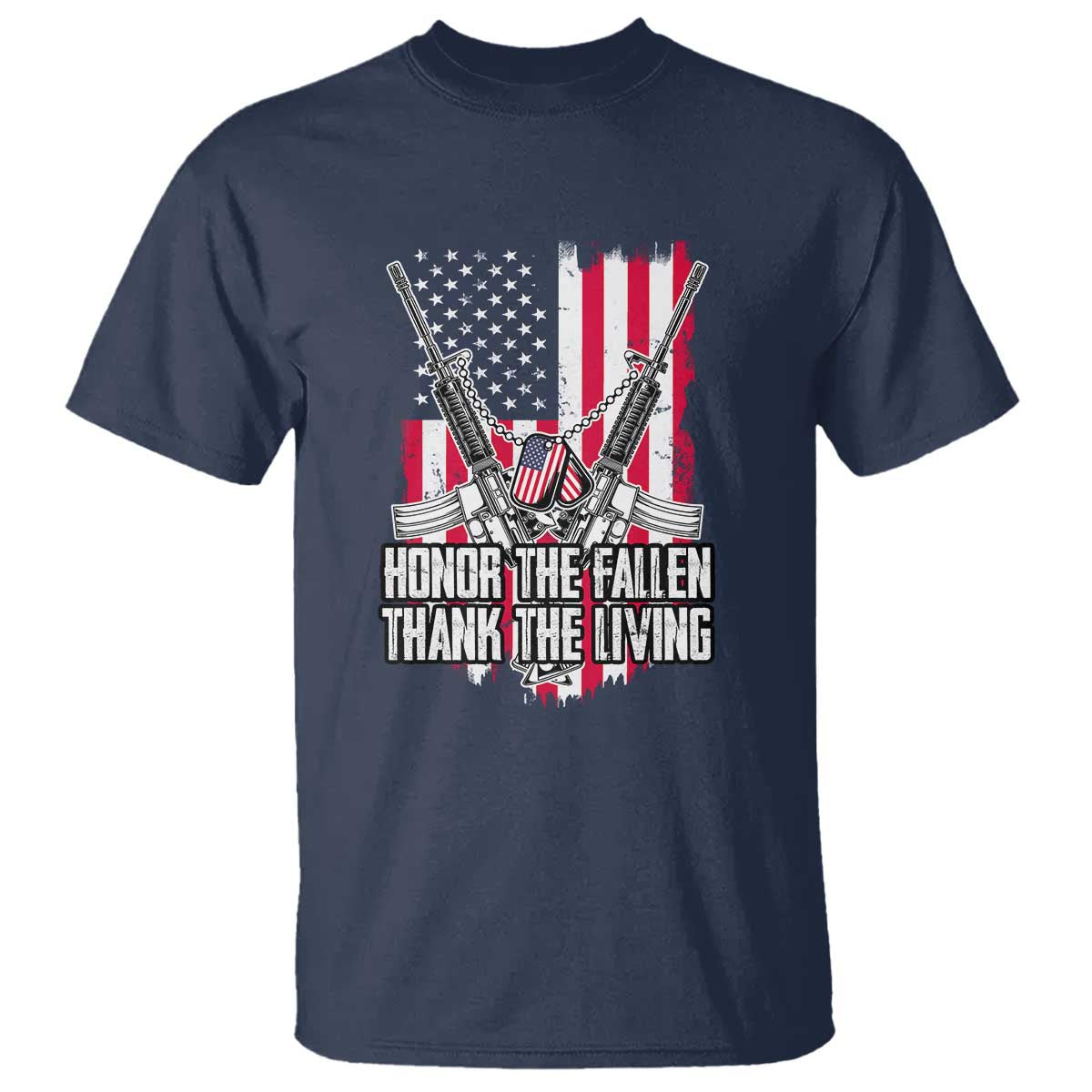Patriotic Memorial Day T Shirt Honor The Fallen Thank The Living Memorial Day Veterans Day TS02 Navy Print Your Wear