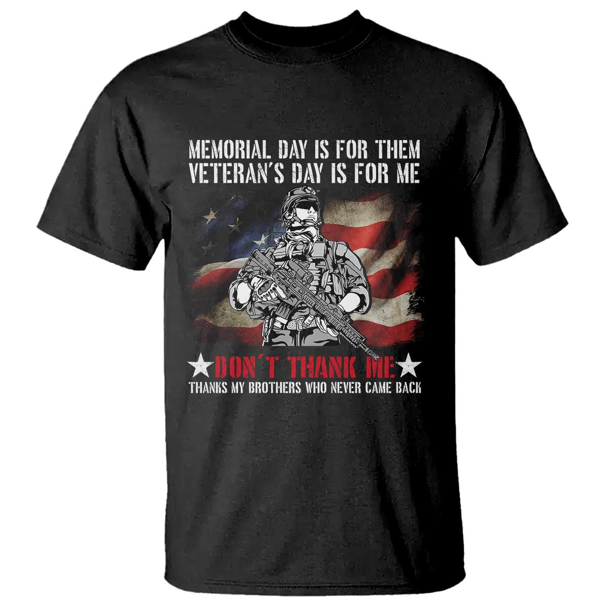 Patriotic Memorial Day T Shirt Remember Our Heroes Veterans Brothers American Flag TS02 Black Print Your Wear
