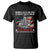 Patriotic Memorial Day T Shirt Remember Our Heroes Veterans Brothers American Flag TS02 Black Print Your Wear