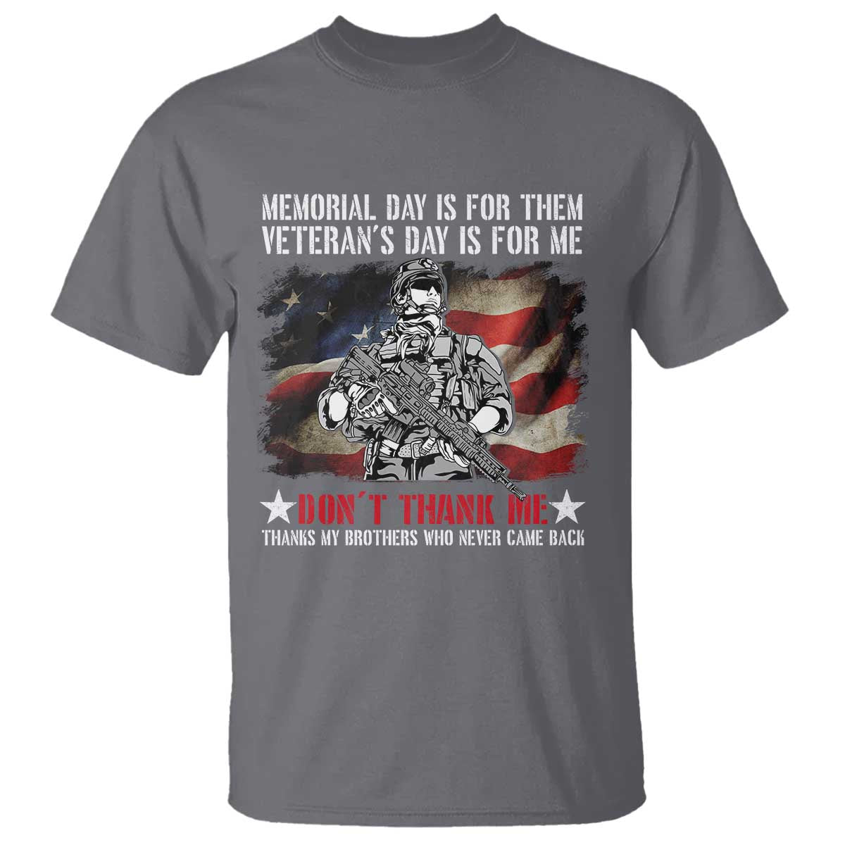 Patriotic Memorial Day T Shirt Remember Our Heroes Veterans Brothers American Flag TS02 Charcoal Print Your Wear
