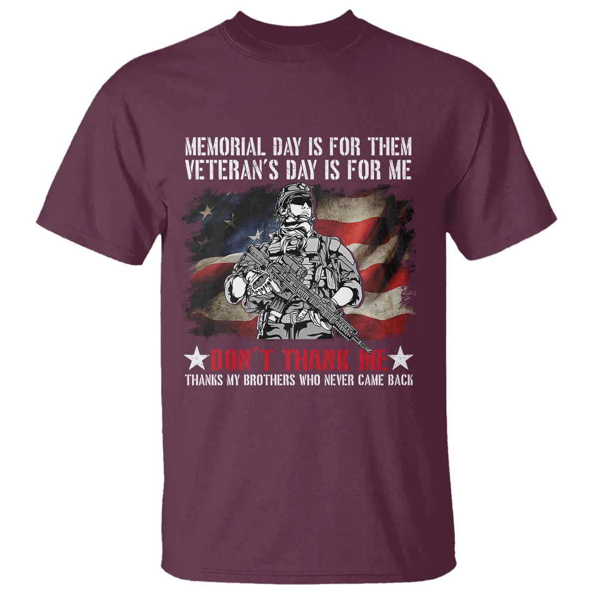 Patriotic Memorial Day T Shirt Remember Our Heroes Veterans Brothers American Flag TS02 Maroon Print Your Wear