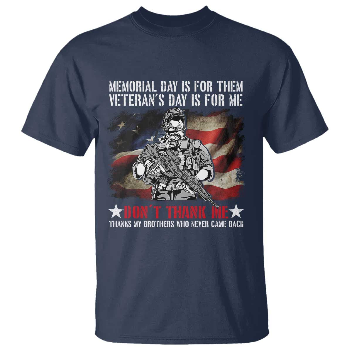 Patriotic Memorial Day T Shirt Remember Our Heroes Veterans Brothers American Flag TS02 Navy Print Your Wear