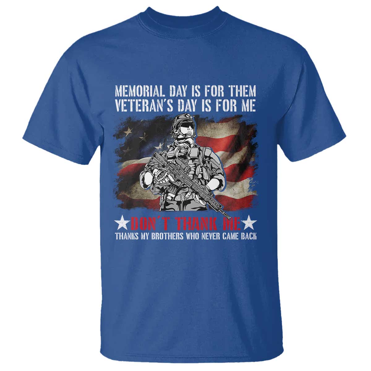 Patriotic Memorial Day T Shirt Remember Our Heroes Veterans Brothers American Flag TS02 Royal Blue Print Your Wear