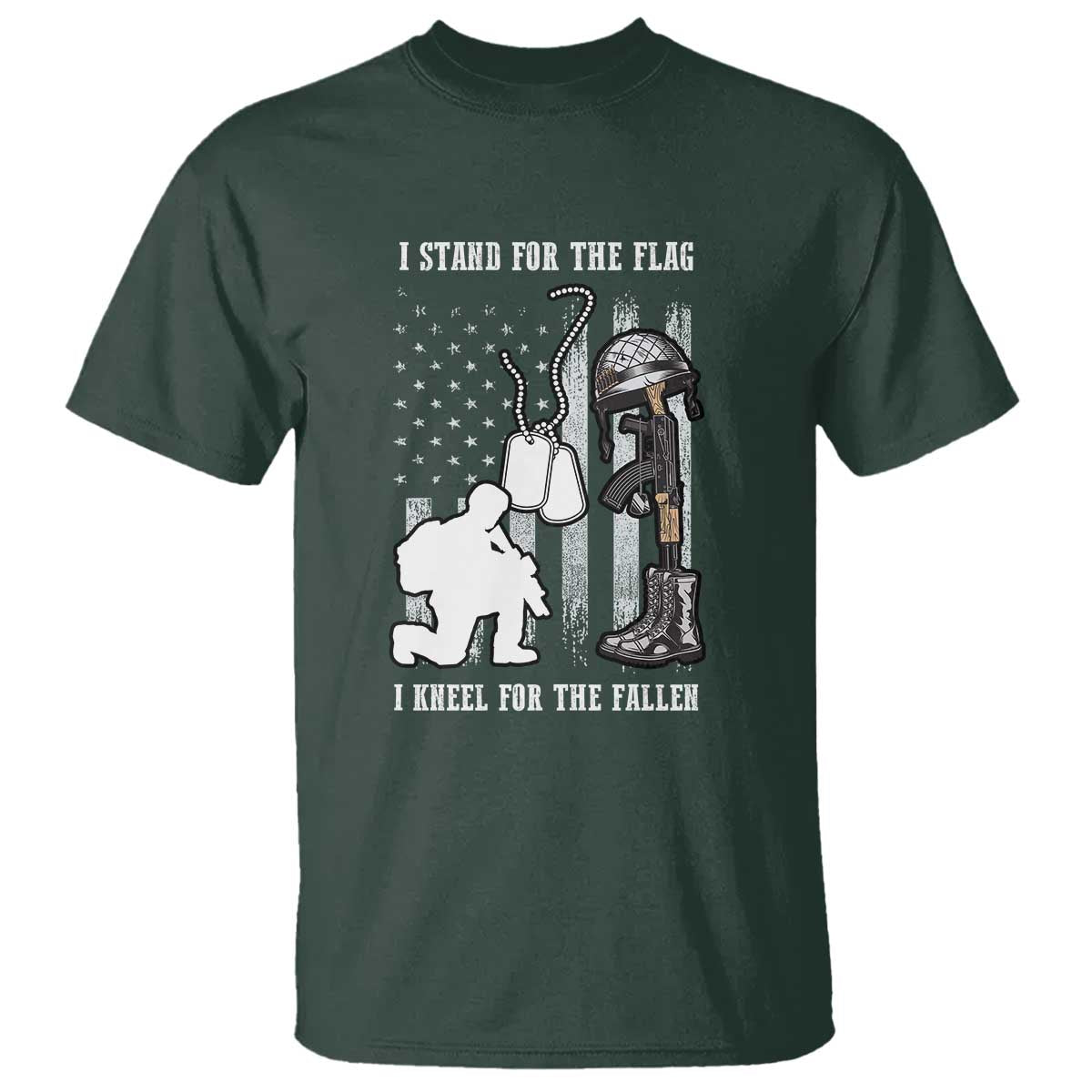 Patriotic Memorial Day T Shirt We Stand For the Flag We Kneel For The Fallen US Patriots TS02 Dark Forest Green Print Your Wear