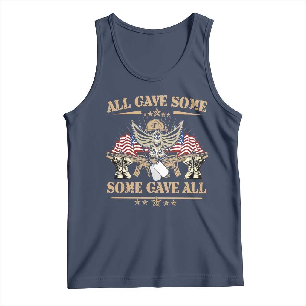 Patriotic Memorial Day Tank Top All Gave Some Some Gave All Veterans Memorials Day US Flag TS02 Navy Print Your Wear