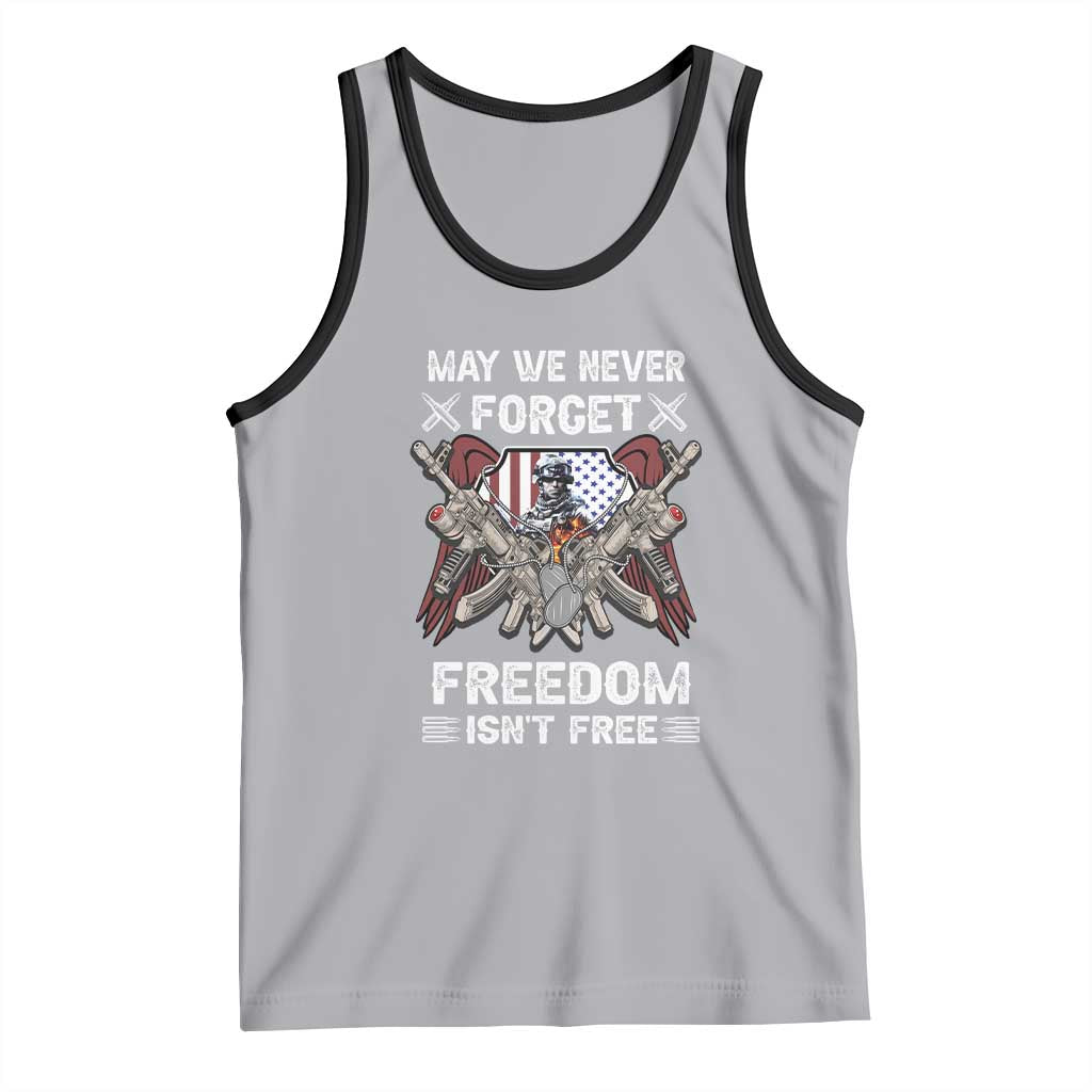 Patriotic Memorial Day Tank Top May We Never Forget Freedom Is Not Free TS02 Athletic Heather Black Print Your Wear